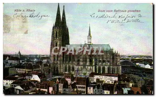 Cartes postales Koln Rhein Dom Vom Rathaus Gesehen
