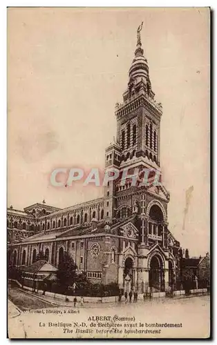 Ansichtskarte AK Albert La Basilique ND de Brebieres avant le Bombardement