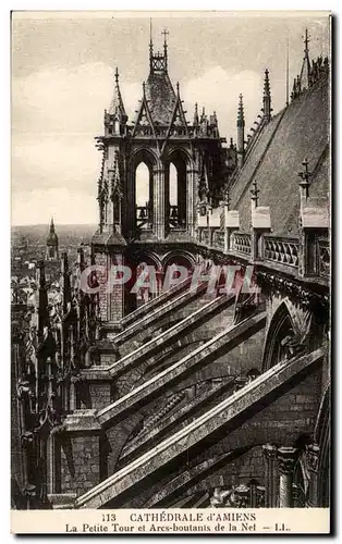 Cartes postales Cathedrale D&#39Amiens La Petite Tour et Arcs Boutants de la Nef