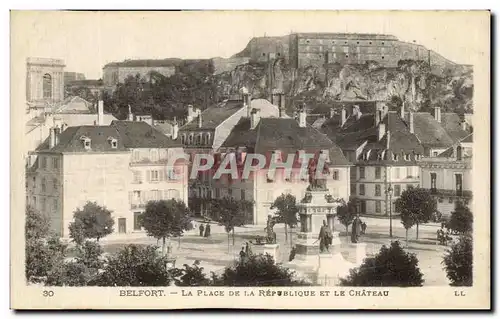 Cartes postales Belfort La Place de la Republique et le Chateau