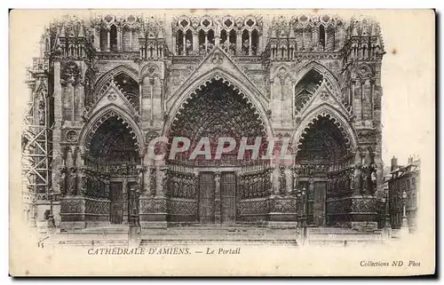 Cartes postales Cathedrale D'Amiens Le Portail