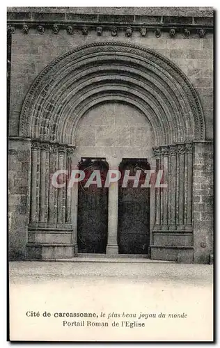 Cartes postales Cite de Carcassonne le Plus Beau Joyau du Monde Portail Roman de l'Eglise