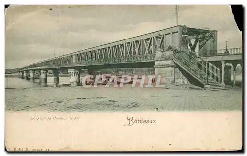 Cartes postales Bordeaux Le pont du chemin de fer