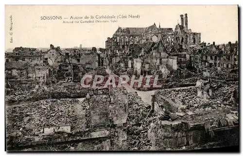 Ansichtskarte AK Soissons Autour De La Cathedrale Militaria