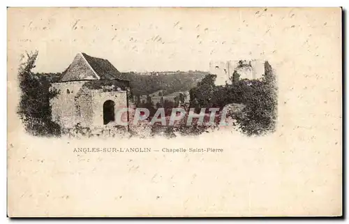 Cartes postales Angles Sur L'anglin Chapelle Saint Pierre