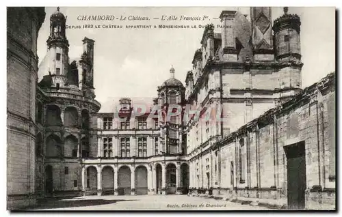 Cartes postales Chambord Le Chateau L&#39Aile Francois 1er Depuis Le chateau Appartient a Monseigenur