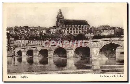 Ansichtskarte AK Blois Le pont sur la Loire