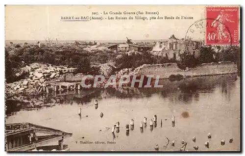 Cartes postales La Grande Guerre Berry au Bac Les Ruines du Village pres des Bords de L&#39Aisne Militaria