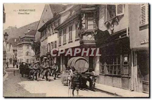 Cartes postales Ribeauville Grand Rue Militaria Soldats poilus