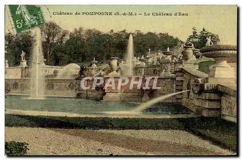 Ansichtskarte AK Chateau de Pomponne le Chateau d&#39Eau