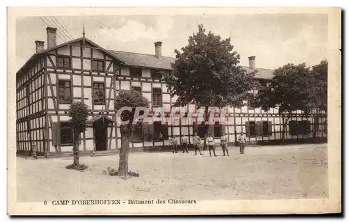 Cartes postales Camp D'Oberhoffen Batiment des Chasseurs Militaria