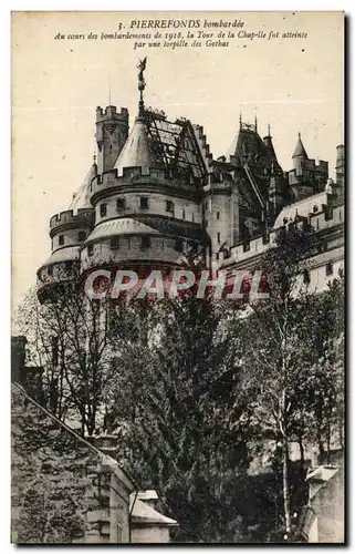 Cartes postales Chateau De Pierrefonds Bombardee