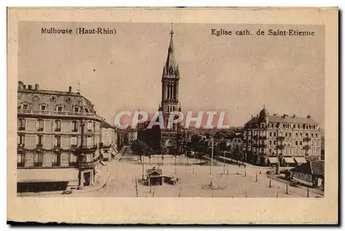 Ansichtskarte AK Mulhouse Eglise catholique de Saint Etienne