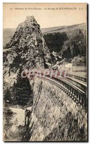 Cartes postales Environs de Saint Etienne Le barrage de Rochetaillee