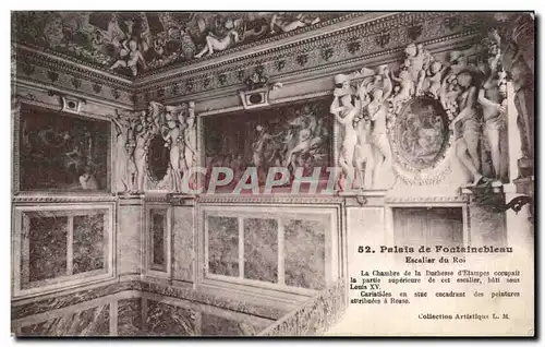 Cartes postales Palais de Fontainebleau Escalier du Roi La Chambre de la Duchesse d&#39Etampes