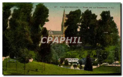 Cartes postales Valenciennes Parc De La Dodenne