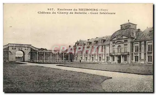 Ansichtskarte AK Environs du Neubourg Chateau du Champ du Champ de Bataille Cour interieure