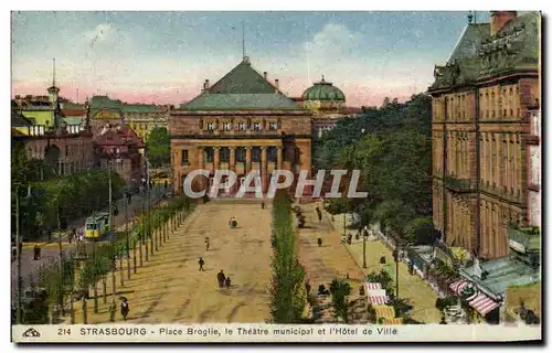 Cartes postales Strasbourg Place Broglie Le Theatre Municipal Et L'Hotel De Ville