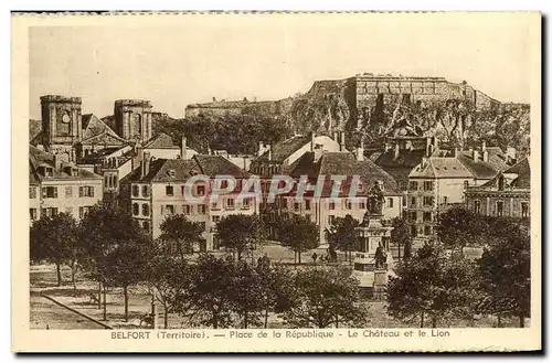 Ansichtskarte AK Belfort Place de la Republique Le Chateau et le Lion