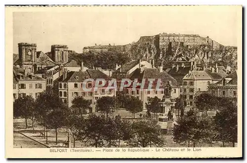 Cartes postales Belfort Place de la Republique Le Chateau et le Lion