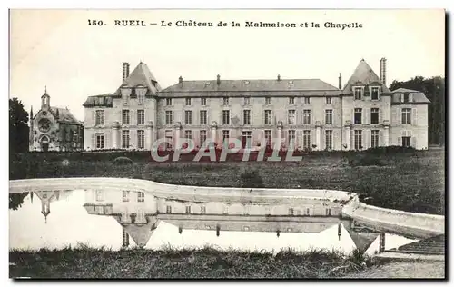 Ansichtskarte AK Rueie Chateau de la Malmaison et la Chapelle