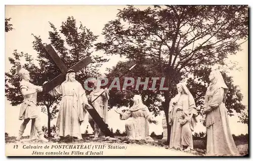 Cartes postales Calvaire De Pontchateau Jesus Console Les Filles d&#39Israel