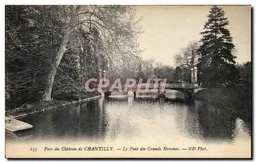 Ansichtskarte AK Parc du Chateau de Chantilly Le pont des Grands Hommes