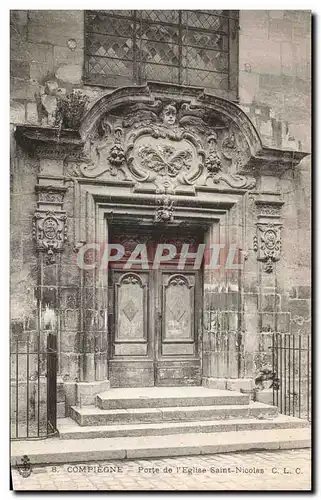 Ansichtskarte AK Compiegne Porte de l&#39Eglise Saint Nicolas