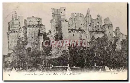 Ansichtskarte AK Chateau de Pierrefonds Les Ruines avant la Restauration