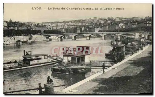 Cartes postales Lyon Le Pont Du change Et Coteau De La Croix Rousse Bateaux