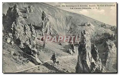 Cartes postales De Briancon a Abries Route du Col d&#39Izoard La Casse Deserte