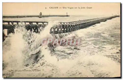 Cartes postales Calais Une Vague Sur La Jetee Ouest