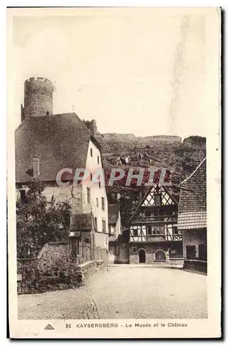 Cartes postales Kayserberg Le Musee et le Chateau