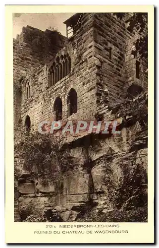 Ansichtskarte AK Niederbronn Les Bains Ruines Du Chateau De Wasenbourg