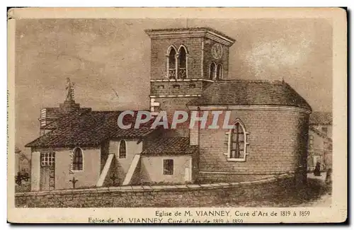 Cartes postales Vianney Cure d&#39Ars de Eglise de Vianney Cure de 1819 a 1859
