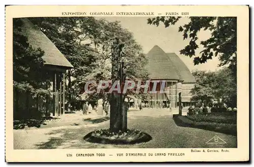 Cartes postales Cameroun Togo Vue d&#39Ensemble du grand Pavillon Exposition Coloniale Internationale Paris 1931