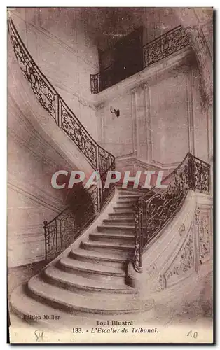 Cartes postales Toul Illustre L&#39Escalier Du Tribunal