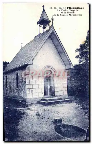 Cartes postales ND De l&#39Hermitage La Petite Chapelle Et Le Bassin De La Source Miraculeuse