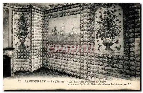 Cartes postales Rambouillet Le Chateau La Salle Des Faiences De Delft Ancienne salle de bains de Marie Antoinett