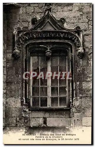 Ansichtskarte AK Nantes Chateau Des Ducs De Bretagne Fenetre De La Chambre ou serait nee Anne de Bretagne