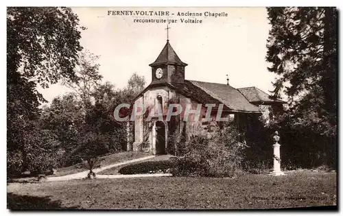 Ansichtskarte AK Ferney Voltaire Ancienne Chapelle Reconstruite par Voltaire