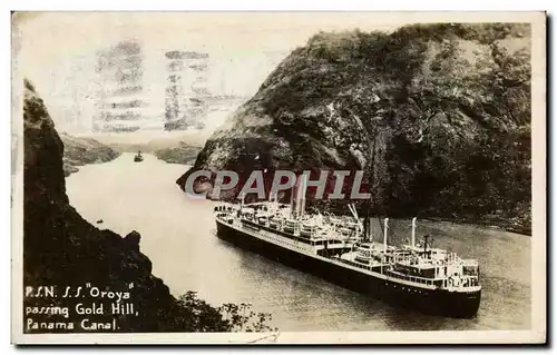 Cartes postales SS Oroya Passing Gold Hill Panama Canal Bateau