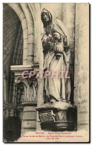 Ansichtskarte AK Troyes Eglise Sainte Madeleine Statue de Sainte Marthe de Francois Gentil