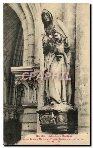 Cartes postales Troyes Eglise Sainte Madeleine Statue de Sainte Marthe de Francois Gentil