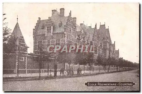 Cartes postales Ecole Regimentaire Courtrai Militaria