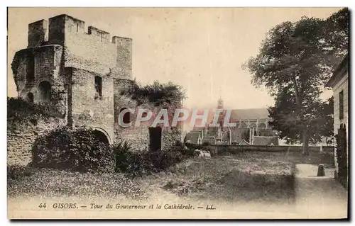 Cartes postales Gisors Tour du Gouverneur et la Cathedrale