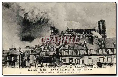 Ansichtskarte AK Champagne La Cathedrale De Reims En Feu Bombardement Du 19 septembre