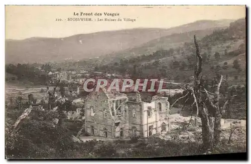 Ansichtskarte AK Le Front Des Vosges Stosswihr Les Ruines Du Village Militaria