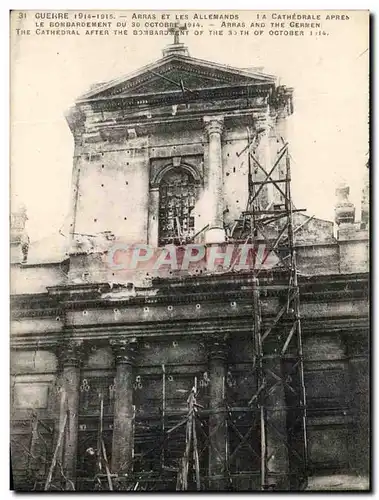 Cartes postales Guerre Arras Et Les Allemands La Cathedrale Apres le bombardement du 30 octobre 1914 Militaria