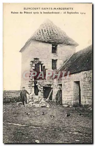 Cartes postales Elincourt Sainte Marguerite Ruines du Prieure apres le bombardement Militaria